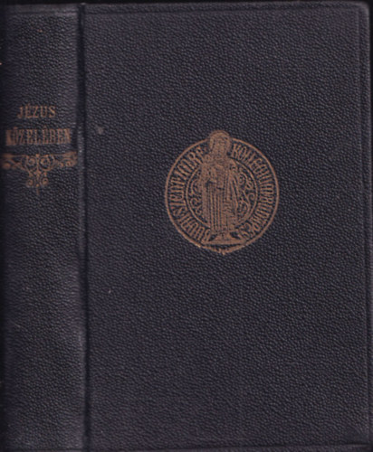 Dr. Szentimrey Pl (r) - Jzus kzelben (Elmlkedsek s imk a szentldozshoz)