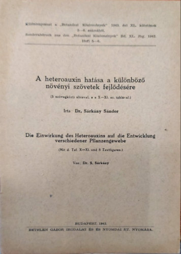 dr. Srkny Sndor - A heteroauxin hatsa a klnbz nvnyi szvetek fejldsre