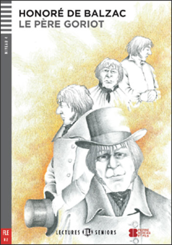 Honor de Balzac - Le Pre Goriot + CD