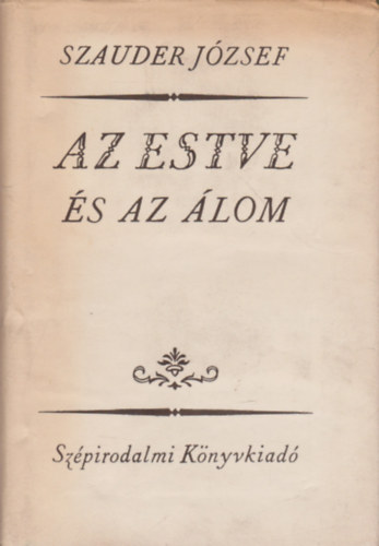 Szauder J�zsef - Az estve �s Az �lom (Felvil�gosod�s �s klasszicizmus)