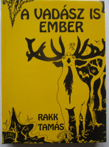 Rakk Tams - A vadsz is ember