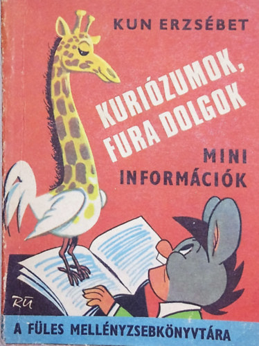 Kun Erzsbet - Kurizumok, fura dolgok (mini informcik)
