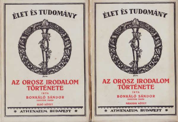Bonkáló Sándor - az orosz irodalom története I-II.