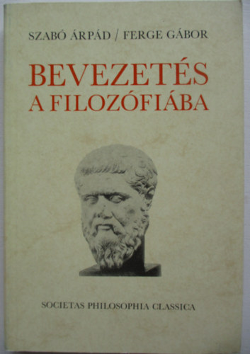 Szab rpd-Ferge Gbor - Bevezets a filozfiba