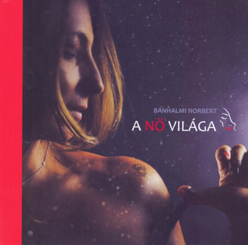 Bnhalmi Norbert - A n vilga