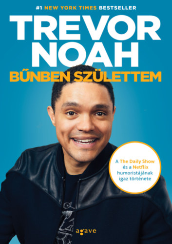 Trevor Noah - Bnben szlettem