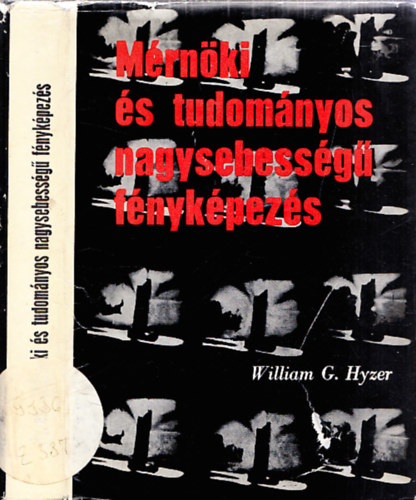 William G. Hyzer - Mrnki s tudomnyos nagysebessg fnykpezs