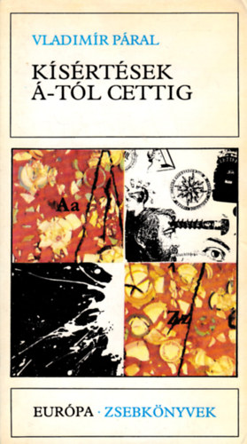 Vladimir Páral - Kísértések Á-tól cettig