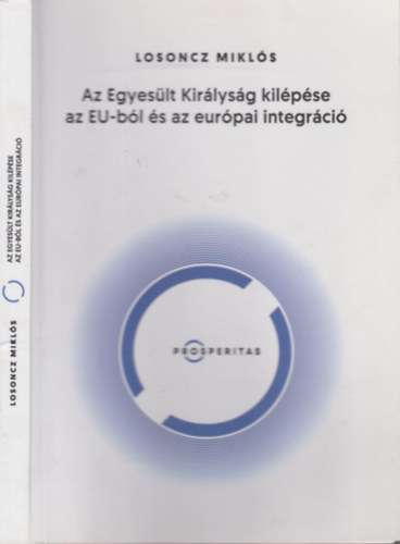 Losoncz Mikl�s - Az Egyes�lt Kir�lys�g kil�p�se az Eu-b�l �s az Eur�pai Integr�ci�