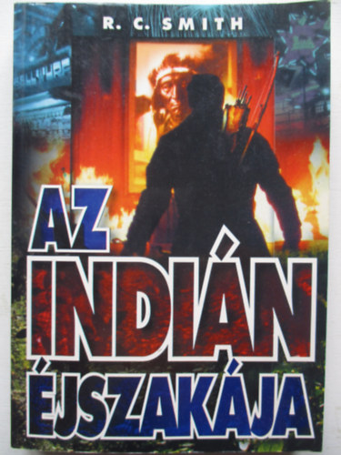 R. C. Smith - Az indin jszakja