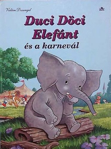 Gina Ingoglia - Duci Dci Elefnt s a karnevl