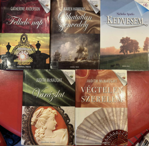 Romantikus regények sorozat 5 db könyv (Catherine Anderson: Felkelő nap Nicholas Sparks: Kedvesem Karen Hawkins: Olthatatlan szenvedély Judith McNaught: Varázslat Judith McNaught: Végtelen szerelem)