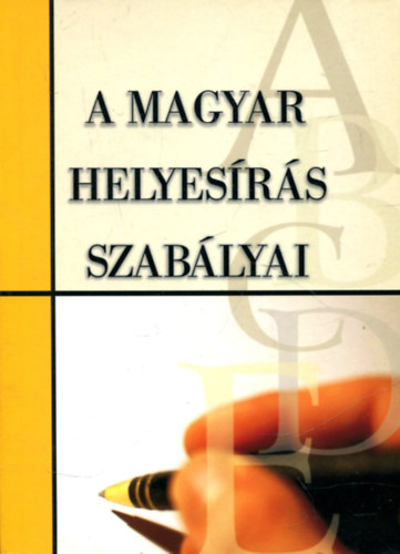 A magyar helyesírás szabályai