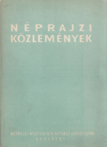 Takcs Lajos (szerk.) - Nprajzi kzlemnyek IX. 1. (Kriza Ildik dedikcijval)