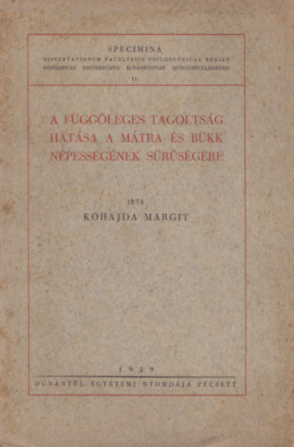 Kohajda Margit - A fggleges tagoltsg hatsa a Mtra s Bkk npessgnek srsgre