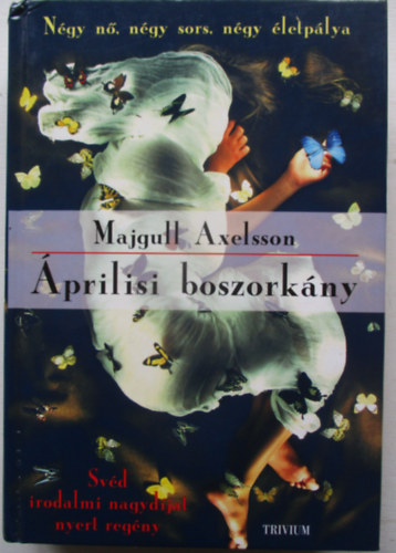 Majgull Alexsson - Áprilisi boszorkány