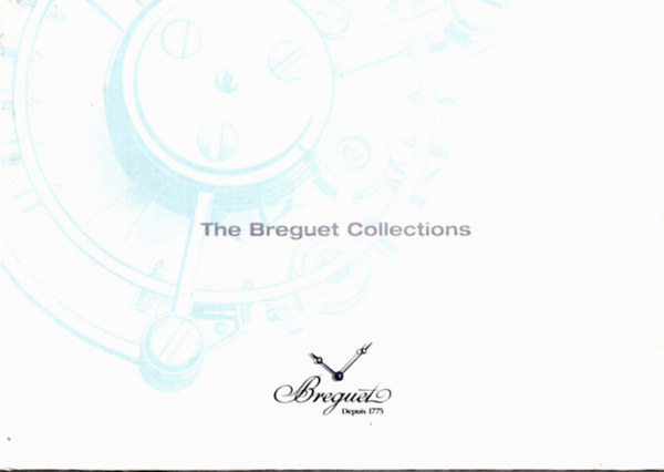 Nincs feltntetve - The Breguet Collections 2009-2010 - Swiss luxury watches (rakatalgus)