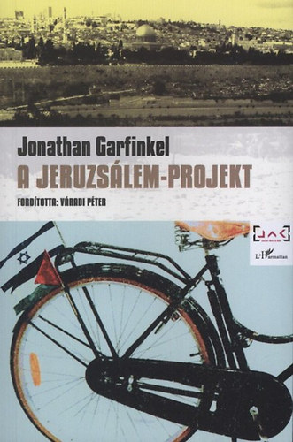 Jonathan Garfinkel - A Jeruzs�lem-projekt