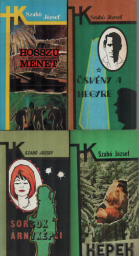 Szab� J�zsef - 4 db Szab� J�zsef egy�tt: Hossz� menet, K�pek, �sv�ny hegyre, Sorsok �rnyk�pei.