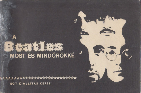 A Beatles most s mindrkk (egy killts kpei)
