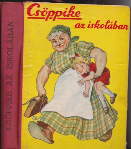 Clara Nast - Cs�ppike az iskol�ban (P�lyi Jen� rajzaival)