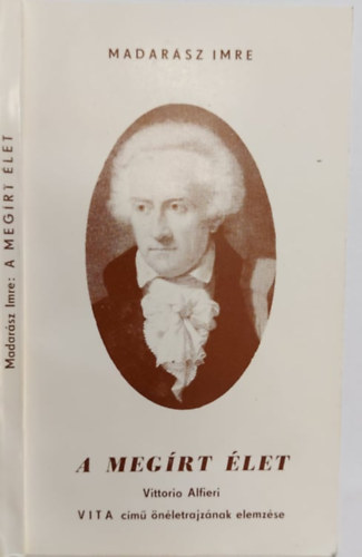 Madar�sz Imre - A meg�rt �let