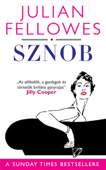 Julian Fellowes - Sznob