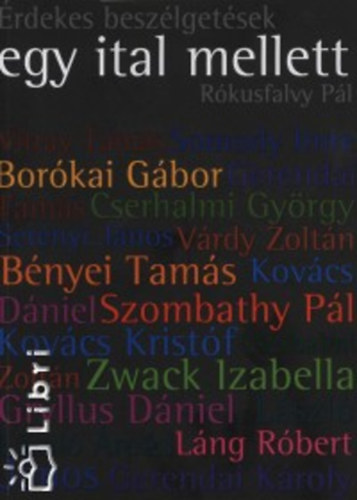 Rókusfalvy Pál - Érdekes beszélgetések egy ital mellett