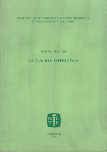 Kov�cs K�lm�n - Gyulai P�l sz�ppr�z�ja (Studia Litteraria XIV. (1976)