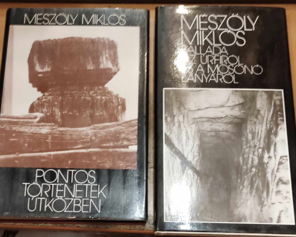 M�sz�ly Mikl�s - 2 db M�sz�ly Mikl�s: Pontos t�rt�netek �tk�zben + Ballada az �rfir�l �s a mos�n� l�ny�r�l