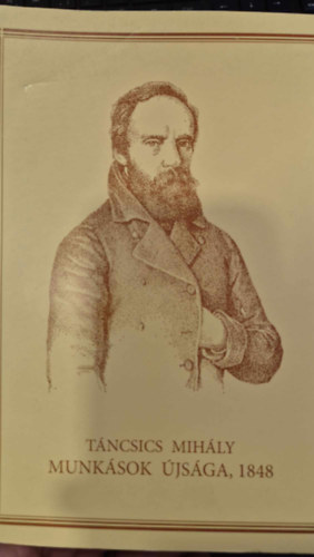 Táncsics Mihály - Munkások újsága, 1848