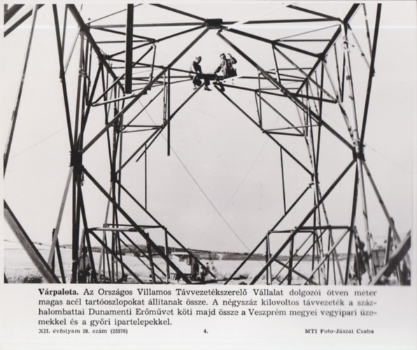 MTI eredeti fotó: Várpalota - távvezeték építés (16x24 cm)