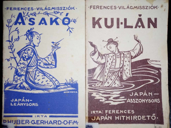 Huber Gerhard, Ferences Japn hithirdet - Asako - Japn lenysors + Kui-lan - Keleti asszonysors 2 m (Ferences Vilgmisszik)