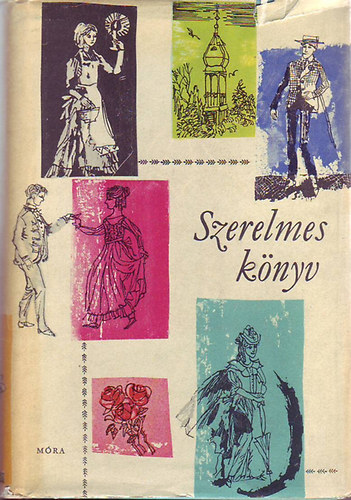 Vargha K�lm�n (szerk.) - Szerelmes k�nyv (Magyar klasszikus �r�k elbesz�l�sei)
