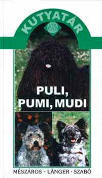Mszros; Lnger; Szab - Puli, pumi, mudi