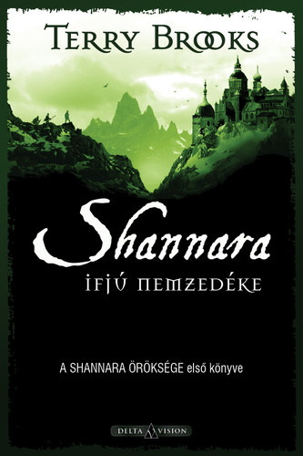 Terry Brooks - Shannara ifj� nemzed�ke