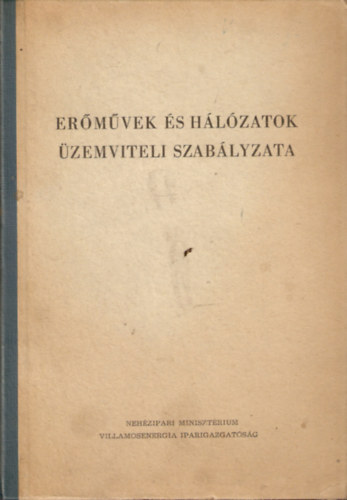 Er�m�vek �s h�l�zatok �zemviteli szab�lyzata