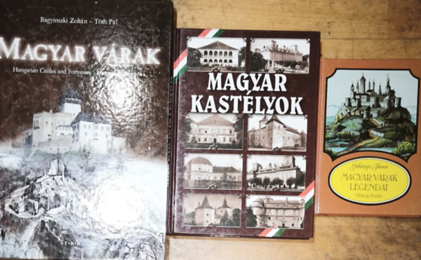 Grdonyi Jnos, Bagyinszky Zoltn, Tth Pl - 3db magyar vrakkal, kastlyokkal kapcsolatos knyv - Grdonyi Jnos-Magyar vrak legendi, Magyar kastlyok, Bagyinszky Zoltn-Tth Pl-Magyar vrak