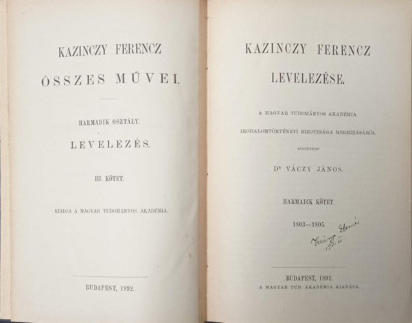 Dr. Vczy Jnos (szerk.) - Kazinczy Ferencz levelezse III. (1803-1805)