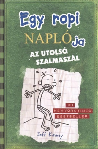 Jeff Kinney - Egy ropi naplja 3.