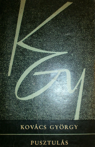 Kovács György - Pusztulás