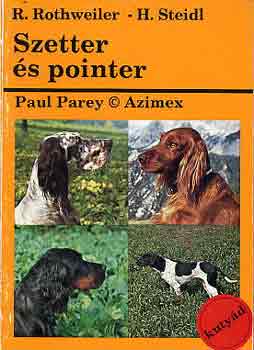 Rothweiler-Steidl - Szetter s pointer