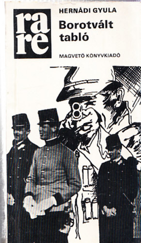 Hernádi Gyula - Borotvált tabló(Dedikált!)