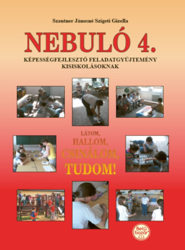 Szautner Jnosn, Szigeti Gizella - Nebul 4.