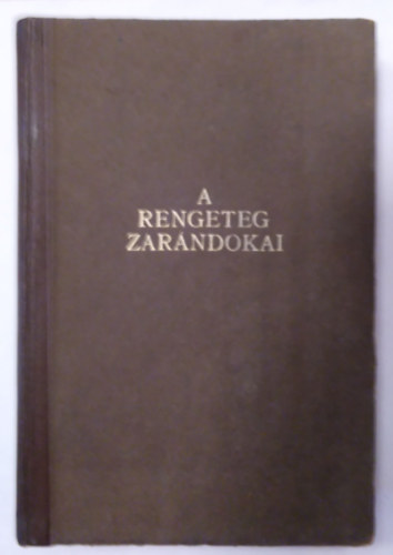 Grey Owl (Szrke Bagoly) - A rengeteg zarndokai (Dr. Baktay Ervin fordtsa)