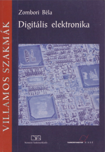 Zombori Béla - Digitális elektronika