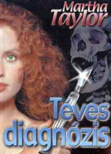 Martha Tailor - Téves diagnózis