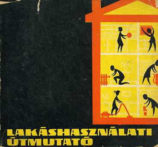 Lakáshasználati útmutató
