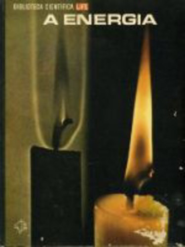 Mitchell Wilson - Az energia - A tudomny csodi