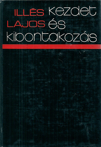 Ill�s Lajos - Kezdet �s kibontakoz�s
